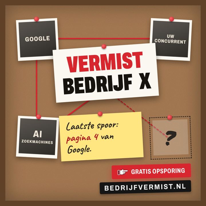 Prikbord met de tekst Vermist bedrijf X, verbonden met Google, AI-zoekmachines en uw concurrent